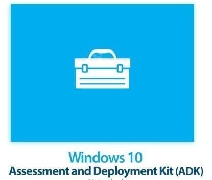 Windows 10 Assessment and Deployment Kit